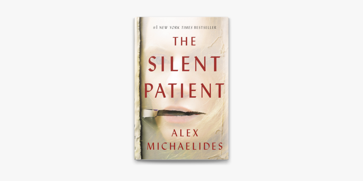 The Silent Patient by Alex Michaelides